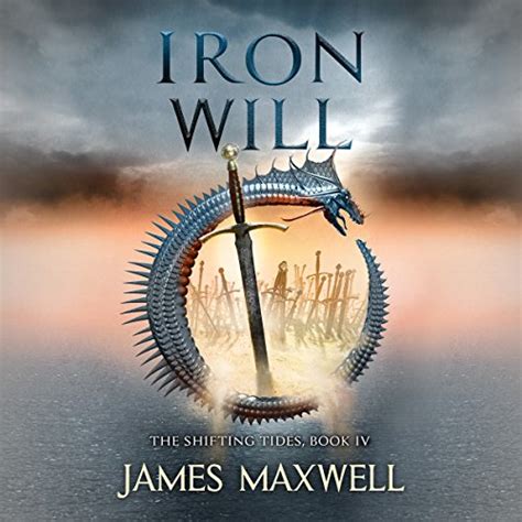 Iron Will The Shifting Tides Kindle Editon