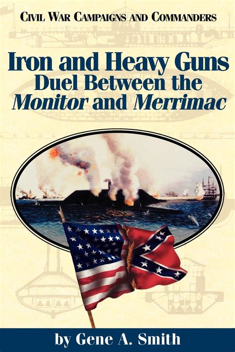 Iron and Heavy Guns Duel Between the Monitor and the Merrimac Kindle Editon