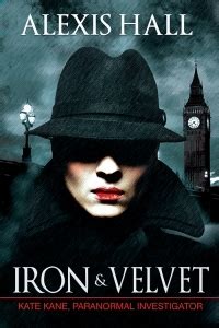 Iron and Velvet Kate Kane Paranormal Investigator Volume 1 PDF