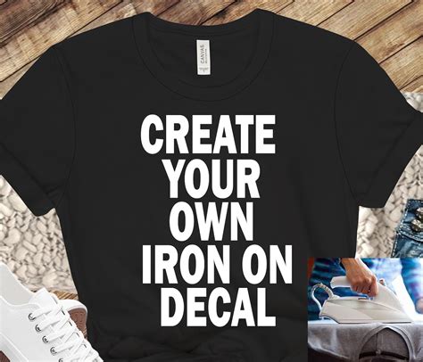 Iron-On Decals: Transform Your T-Shirts with Custom Designs