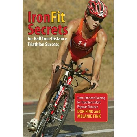 IronFit Secrets for Half Iron-Distance Triathlon Success Time-Efficient Training for Triathlon&a Kindle Editon