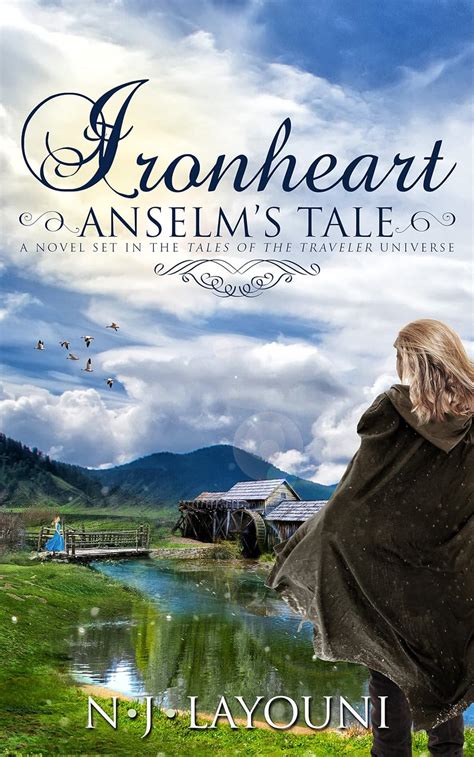 Ironheart Anselm s Tale A Novel Set in the Tales of a Traveler Universe Doc