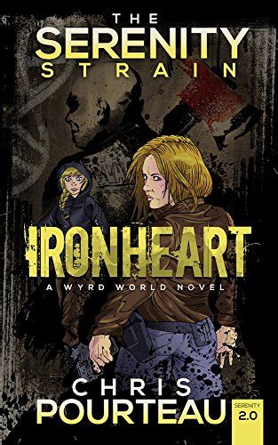 Ironheart The Serenity Strain Volume 2 Kindle Editon