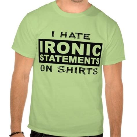 Irony T-Shirts: A Satirical Statement with a Twist