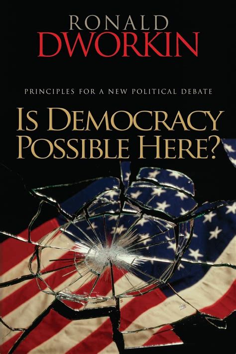 Is Democracy Possible Here Principles for a New Political Debate PDF