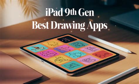 Is Ipad Gen 9 Good For Drawing