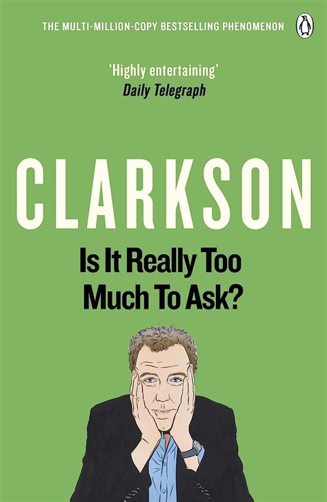 Is It Really Too Much To Ask The World According to Clarkson Volume 5 Kindle Editon