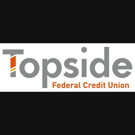 Is NSWC FCU Right for You? A Comprehensive Guide to Topside Federal Credit Union**