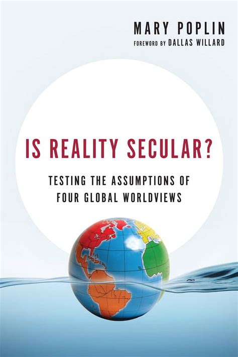 Is Reality Secular Testing the Assumptions of Four Global Worldviews Reader