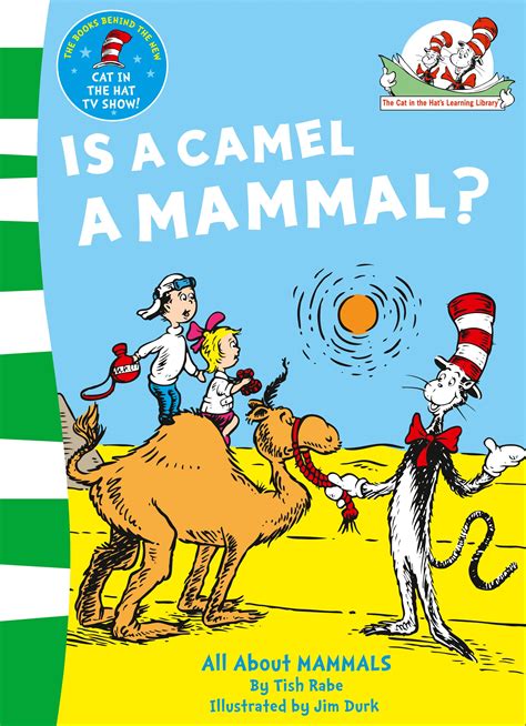 Is a Camel a Mammal The Cat in the Hat s Learning Library Doc