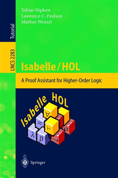 Isabelle/HOL A Proof Assistant for Higher-Order Logic 1st Edition Doc