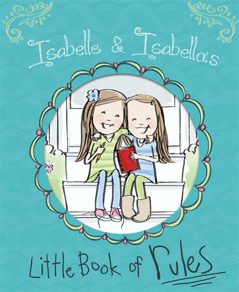 Isabelle and Isabella s Little Book of Rules