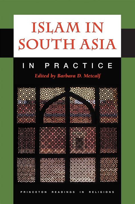 Islam in South Asia 4 Vol set Critical Concepts in Islamic Studies Reader