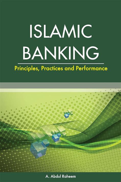 Islamic Banking Principles, Practices and Performance Kindle Editon