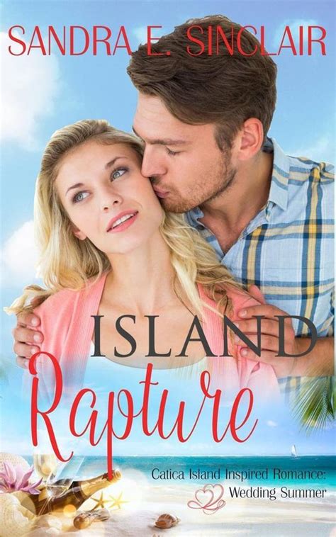 Island Rapture Catica Island Inspired Romance Book 9 PDF
