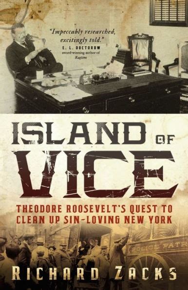 Island of Vice Theodore Roosevelt s Quest to Clean Up Sin-Loving New York Epub