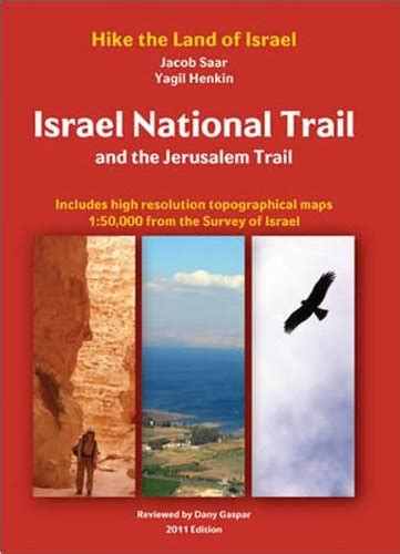 Israel National Trail and The Jerusalem Trail, 2nd edition: Hike The Land of Israel Ebook PDF