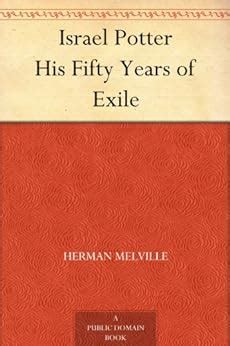 Israel Potter His Fifty Years of Exile Scholar s Choice Edition Reader
