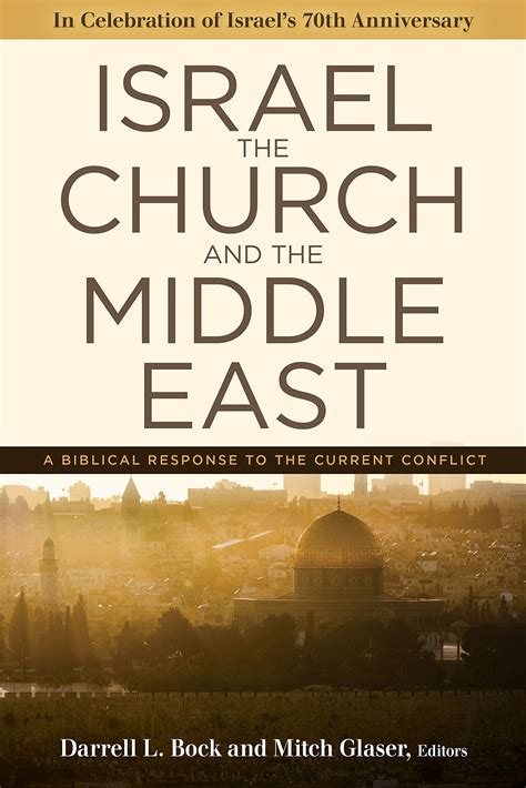 Israel the Church and the Middle East A biblical response to the current conflict PDF