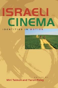 Israeli Cinema Identities in Motion Epub