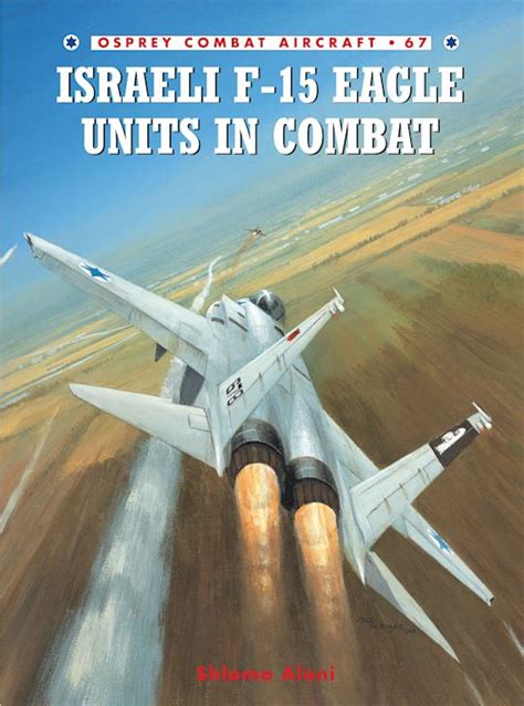 Israeli F-15 Eagle Units in Combat (Combat Aircraft) PDF