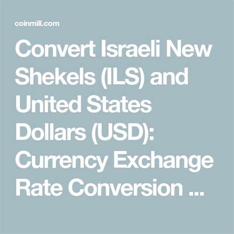 Israeli New Shekel to US Dollar (USD): Currency Exchange Rates and Conversion