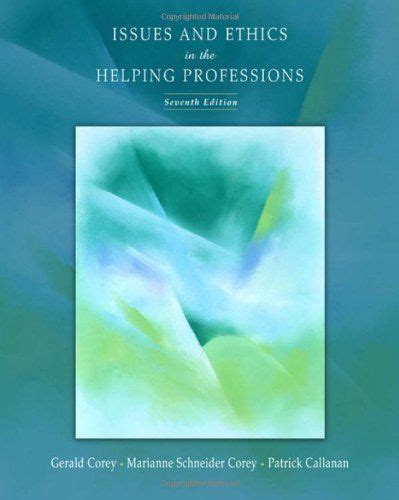 Issues and Ethics in the Helping Professions Available Titles CengageNOW Kindle Editon