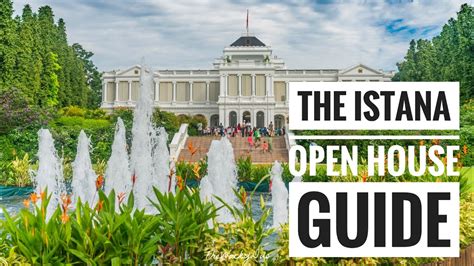 Istana Open House 2022: A 10,000-Word Guide