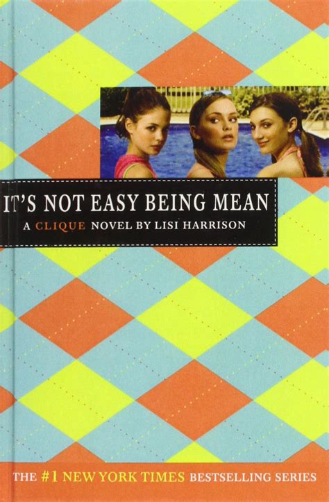 It's Not Easy Being Mean (The Clique No 7) pdf Kindle Editon