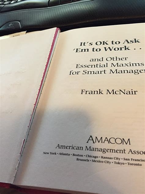 It*s ok To Ask *em To Work... - and Other Essential Maxims for Smart Managers Epub