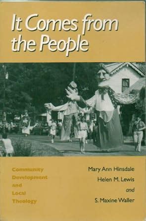 It Comes From The People Community Development And Local Theology Epub