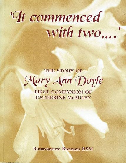 It Commenced with Two: The Story of Mary Ann Doyle, First Companion of Catherine McAuley Ebook Reader