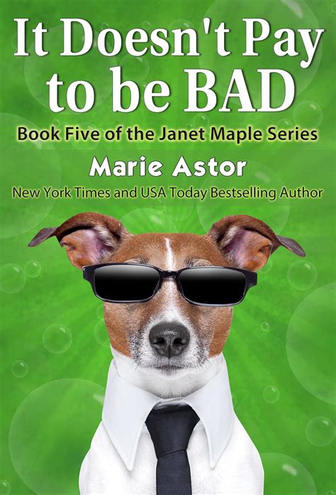 It Doesn t Pay to be Bad Janet Maple Series Book 5 PDF