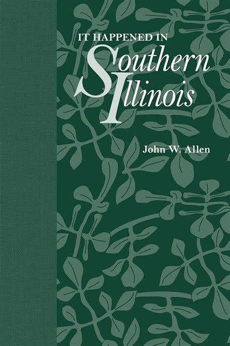 It Happened in Southern Illinois (Shawnee Classics) Epub