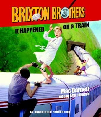 It Happened on a Train Brixton Brothers Book 3 Kindle Editon