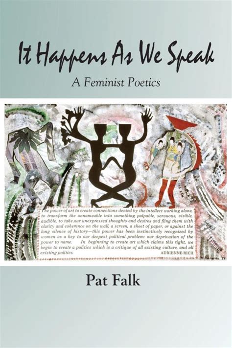 It Happens As We Speak- A Feminist Poetics Kindle Editon