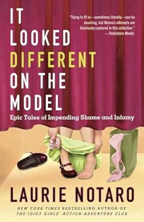 It Looked Different on the Model Epic Tales of Impending Shame and Infamy PDF
