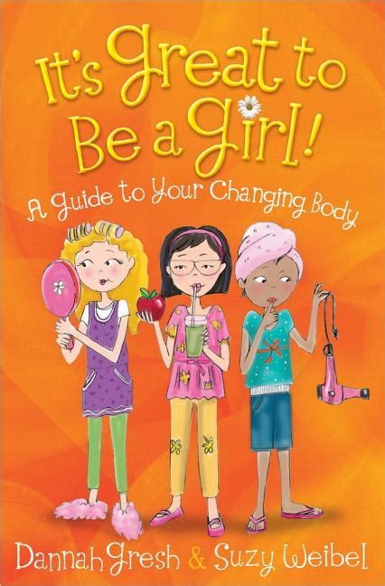 It s Great to Be a Girl A Guide to Your Changing Body Secret Keeper Girl Series Epub