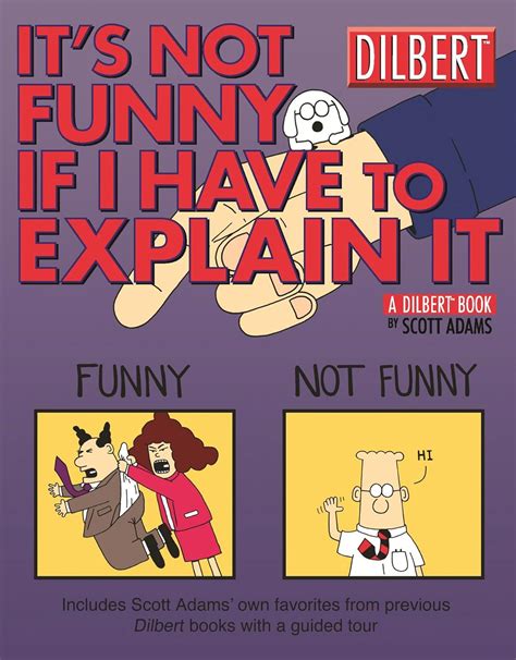 It s Not Funny If I Have to Explain It A Dilbert Treasury Kindle Editon