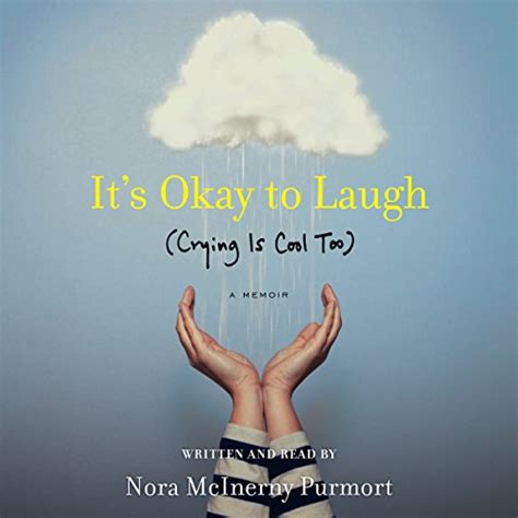 It s Okay to Laugh Crying Is Cool Too Kindle Editon