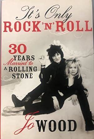 It s Only Rock n Roll Thirty Years Married to a Rolling Stone Epub