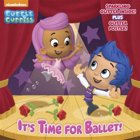 It s Time for Ballet Bubble Guppies