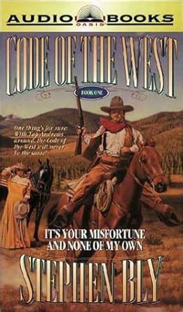 It s Your Misfortune and None of My Own Code of the West Book 1 Epub