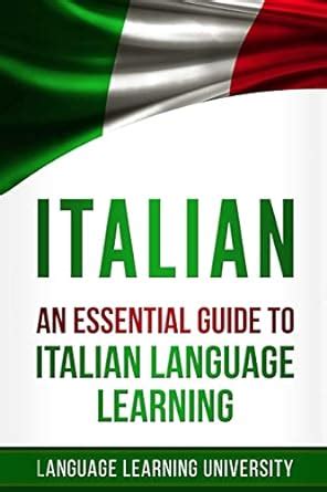 Italian An Essential Guide to Italian Language Learning Epub