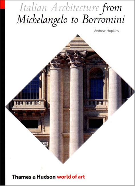 Italian Architecture from Michelangelo to Borromini World of Art Reader