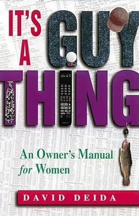 Its a Guy Thing: A Owners Manual for Women Ebook Reader