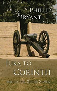 Iuka to Corinth Shiloh Series Book 3 Kindle Editon