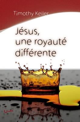Jésus une royauté différente Jesus the King French Edition Reader