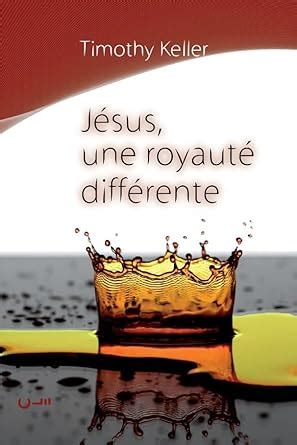 Jésus une royauté différente Jesus the King French Edition Reader