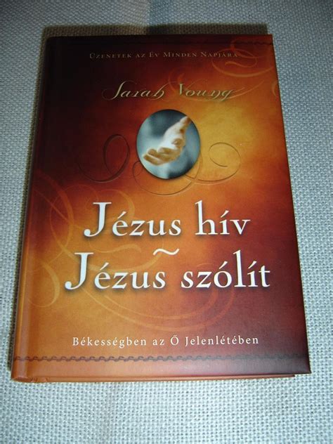 Jézus hív Jézus szólít Üzenetek az Év Minden Napjára Jesus Calling Devotional Hungarian Edition Kindle Editon